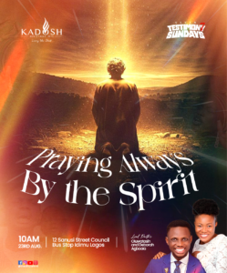 PRAYING ALWAYS BY THE SPIRIT